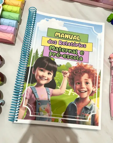 Manual dos Relatórios - Maternal e Pré-escola